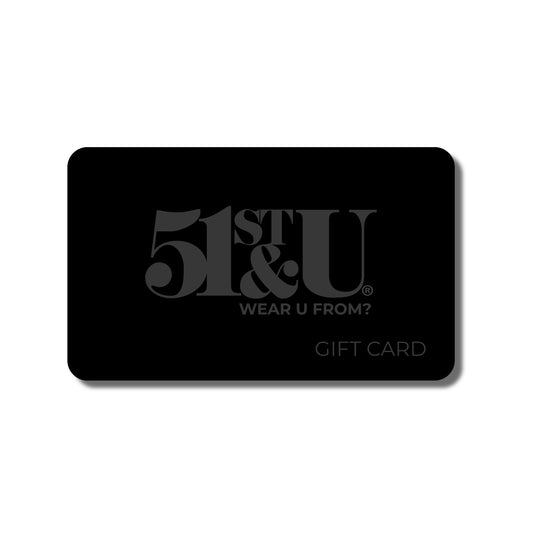 51ST & U GIFT CARD