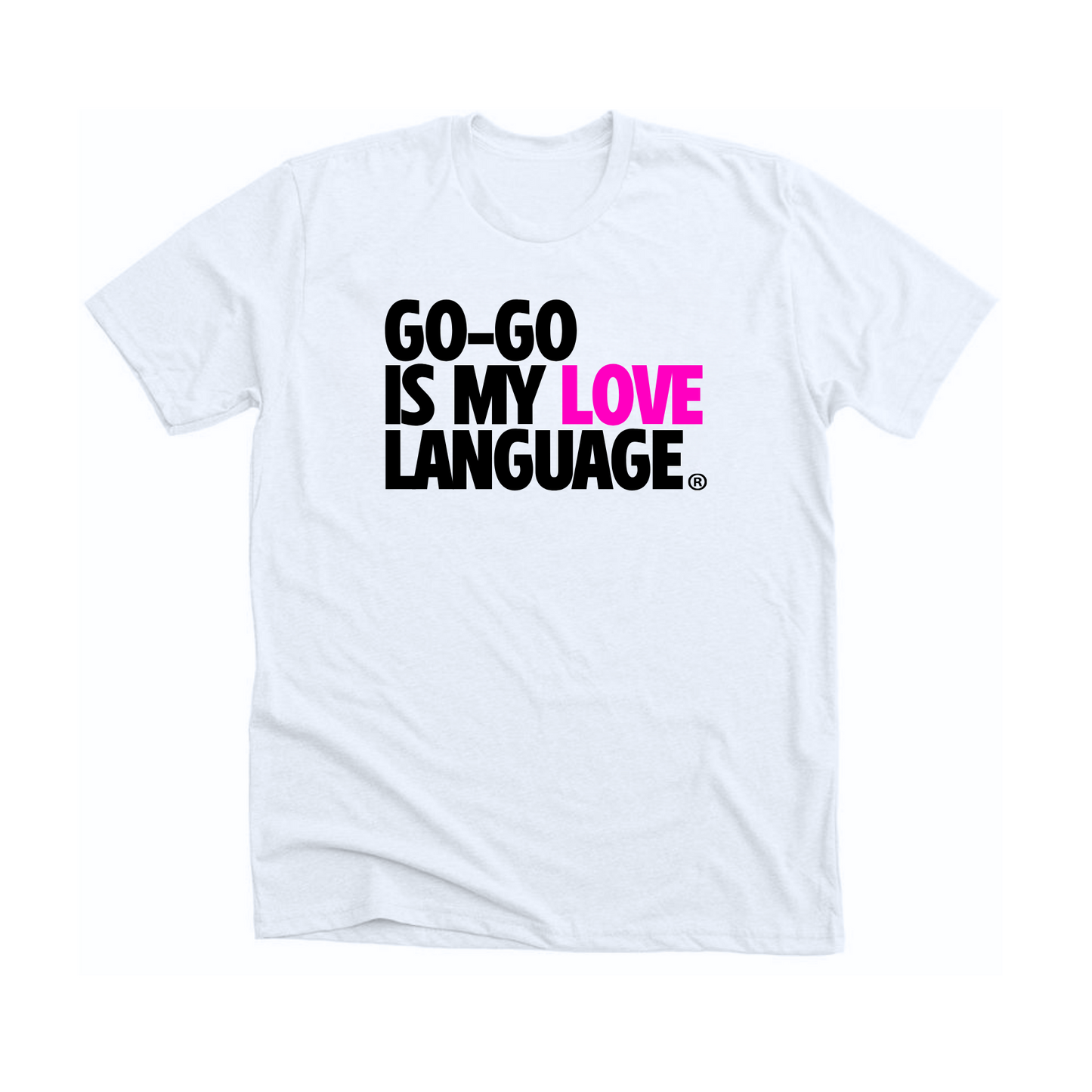 GO GO IS MY LOVE LANGUAGE - PINK