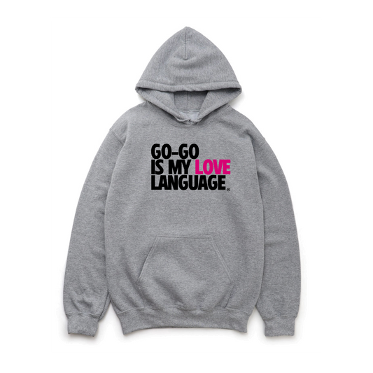 GO GO IS MY LOVE LANGUAGE HOODIE - PINK