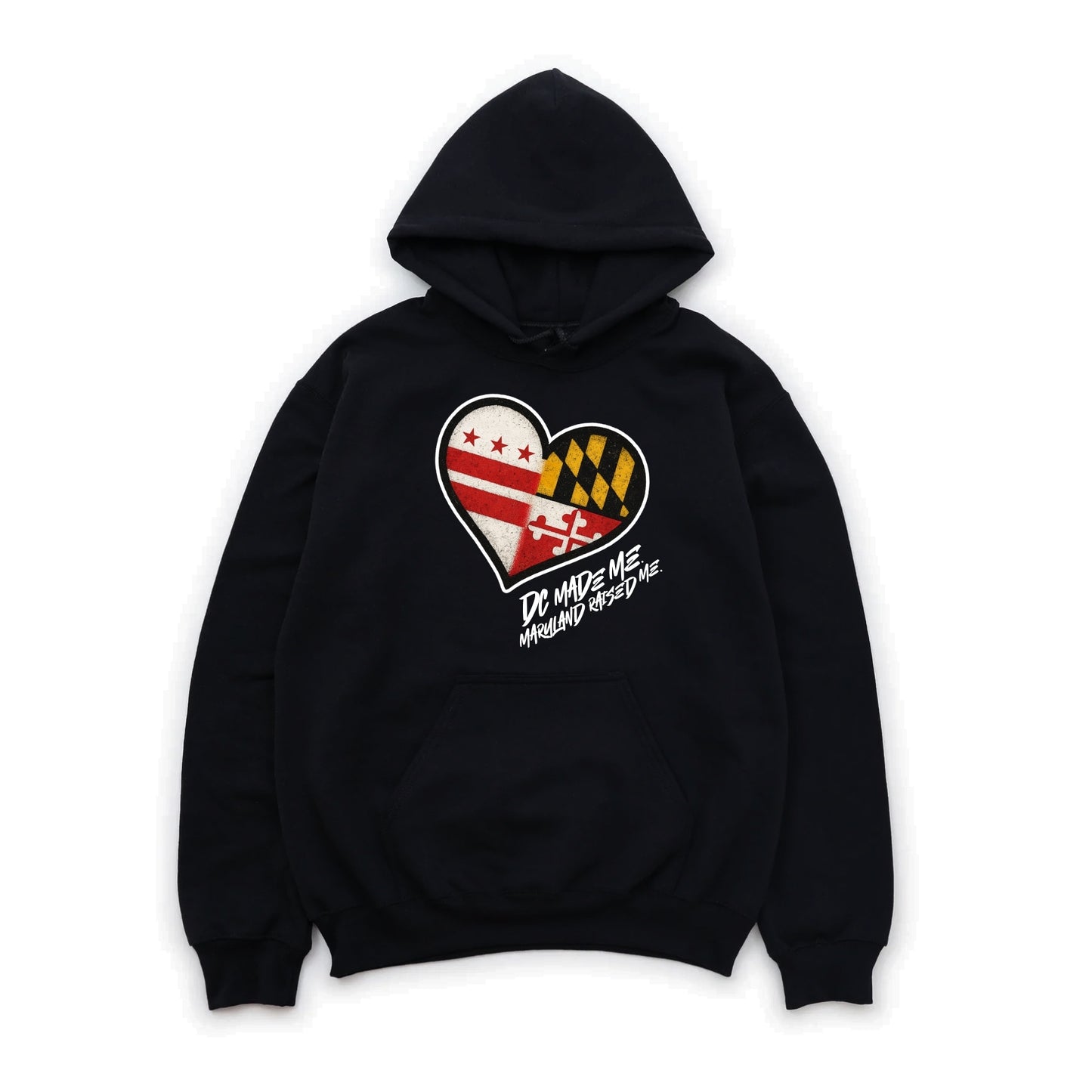 DC MADE ME MD RAISED ME HOODIE