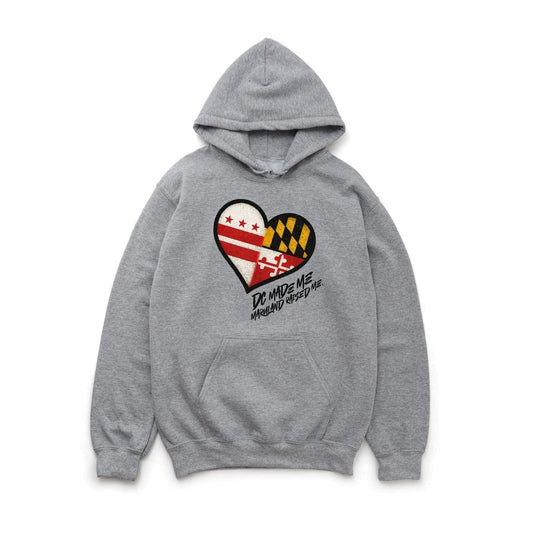 DC MADE ME MD RAISED ME HOODIE