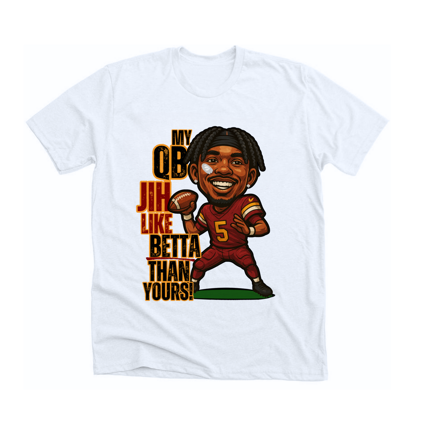 MY QB JIH LIKE BETTER TEE