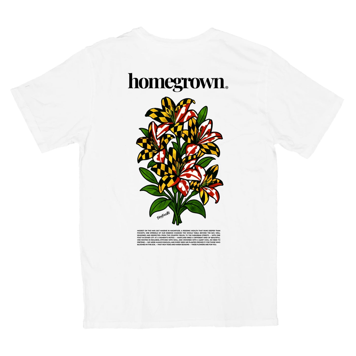 HOMEGROWN MD: STATEMENT T-SHIRT