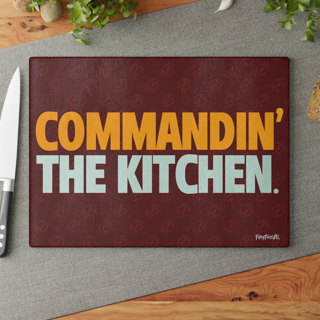 COMMANDIN' THE KITCHEN CUTTING BOARD