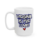 VIRGINIA IS FOR LUVAS MUG