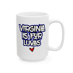 VIRGINIA IS FOR LUVAS MUG