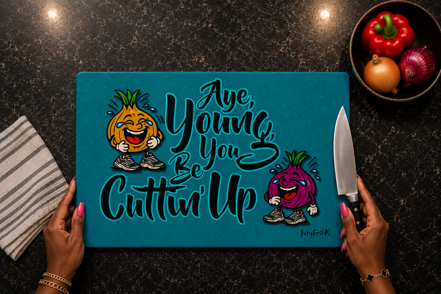 YOU BE CUTTIN' UP CUTTING BOARD