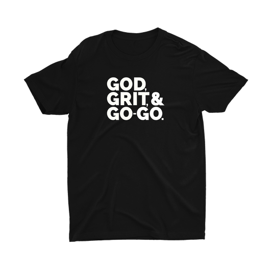 GOD, GRIT, & GO-GO T-SHIRT