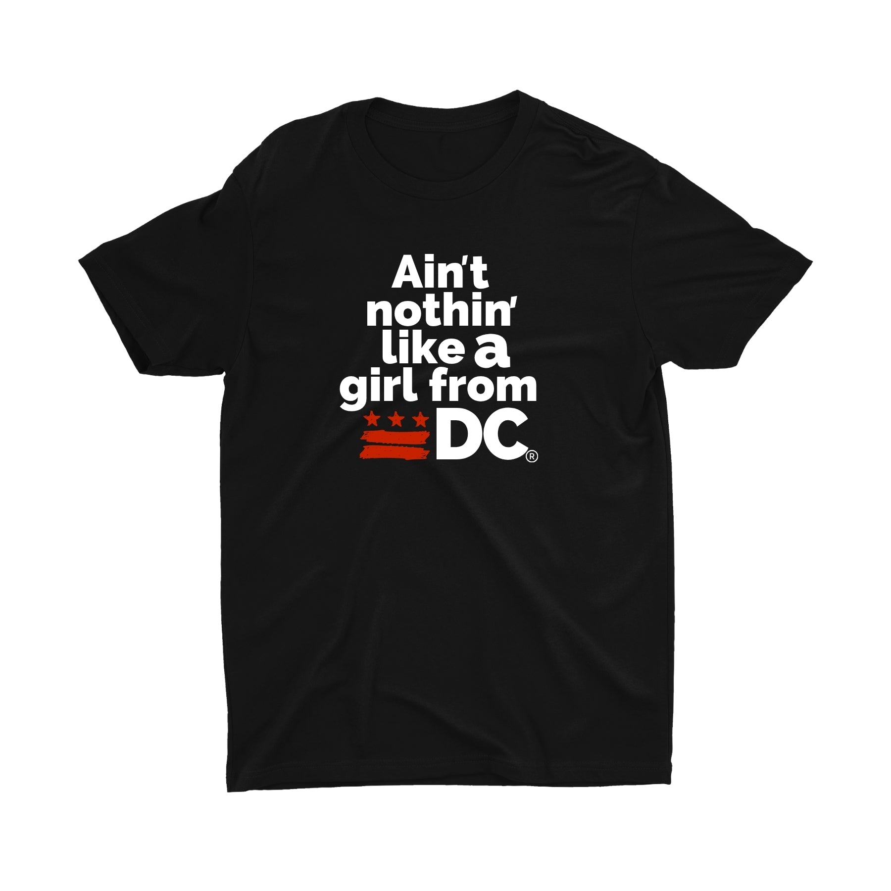 AIN’T NOTHIN’ LIKE A GIRL FROM DC