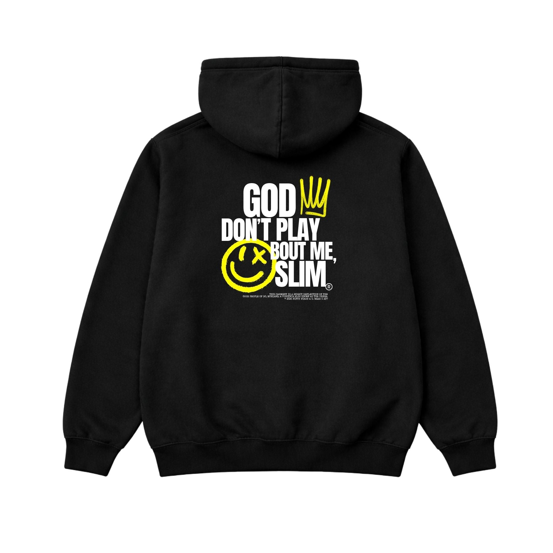GOD DON'T PLAY BOUT ME SLIM