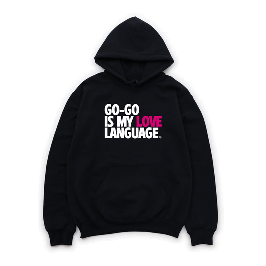 GO GO IS MY LOVE LANGUAGE HOODIE - PINK