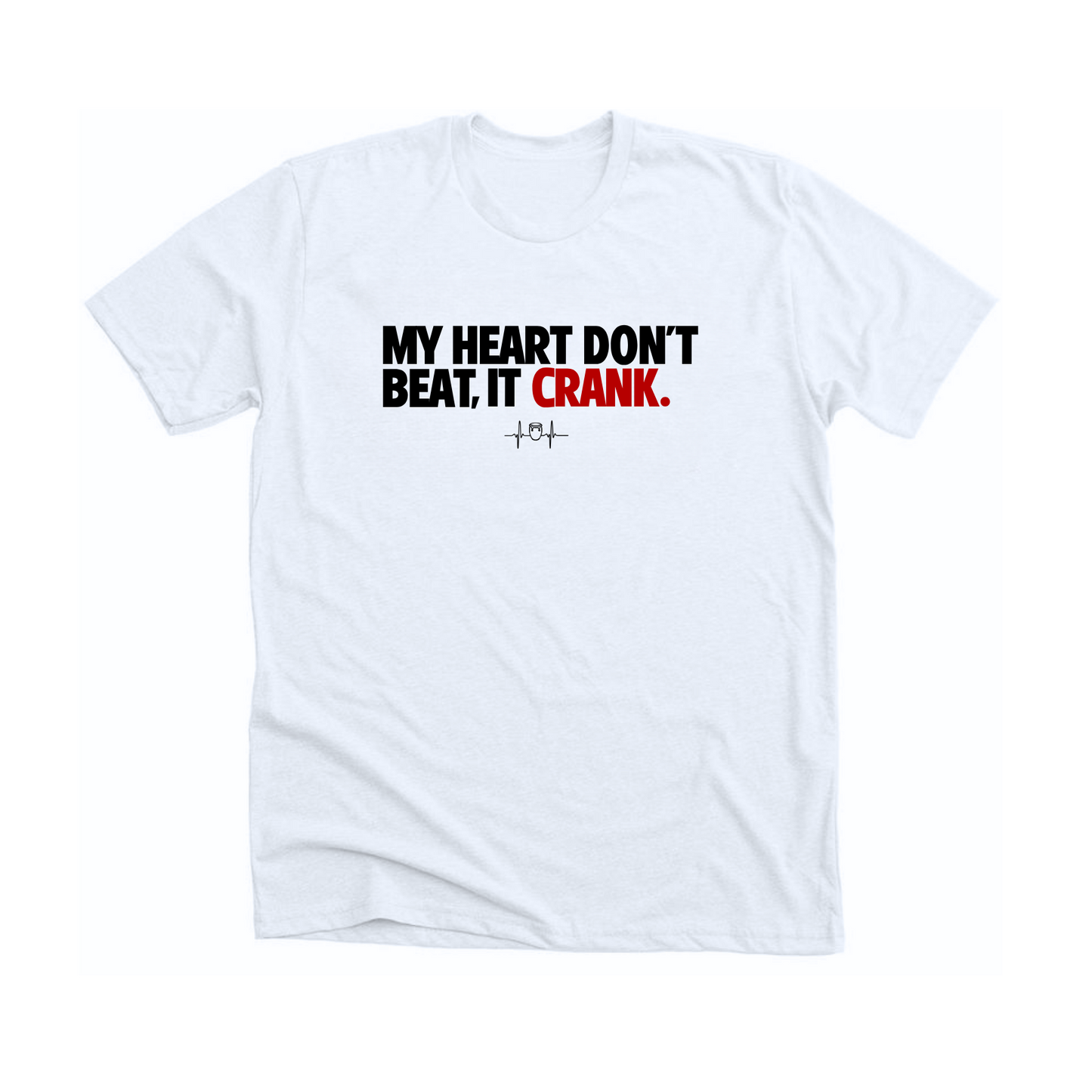MY HEART CRANK T-SHIRT