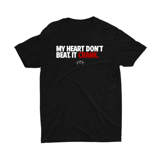 MY HEART CRANK T-SHIRT