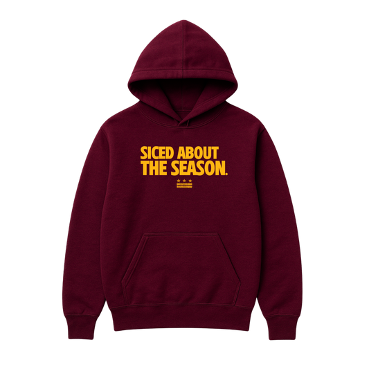 SICED ABOUT THE SEASON HOODIE