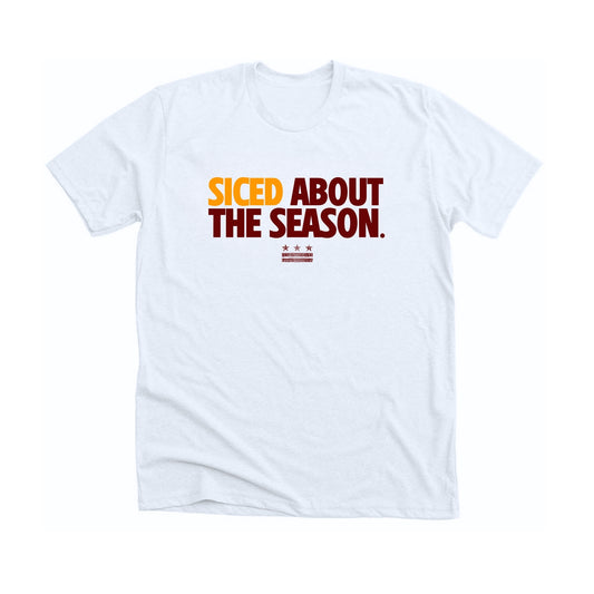 SICED ABOUT THE SEASON T-SHIRT