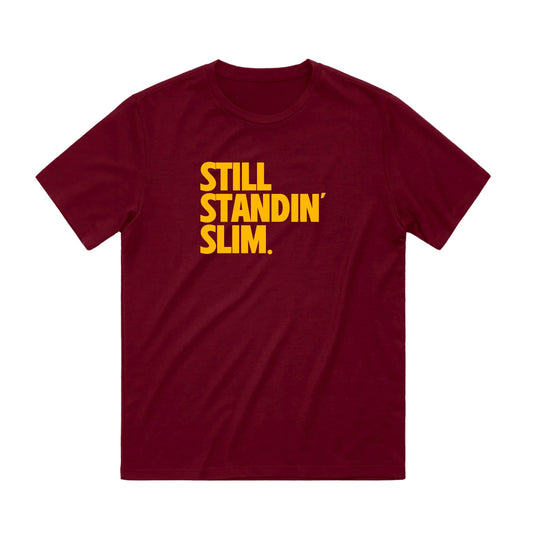 STILL STANDING SLIM